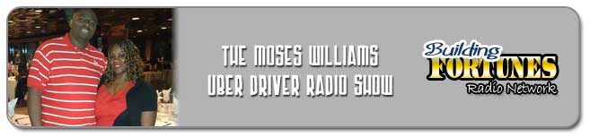 The Moses Williams Uber Driver Radio Show