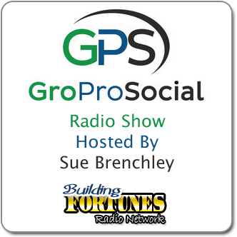 The GroProSocial Radio Show with Sue Brenchley